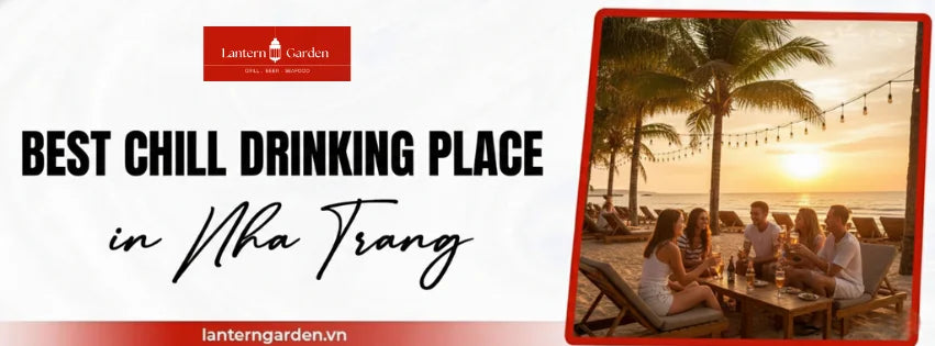 Best Chill Drinking Place in Nha Trang