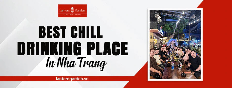 Best chill drinking place in Nha Trang