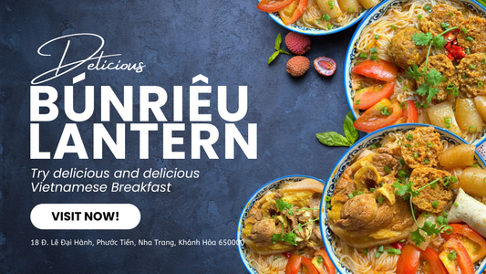 Bun Rieu Lantern - a Place to have Breakfast at Lantern Garden Nha Trang