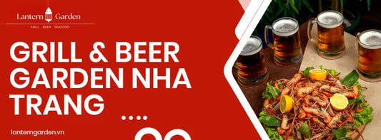 Grill & Beer Garden Nha Trang
