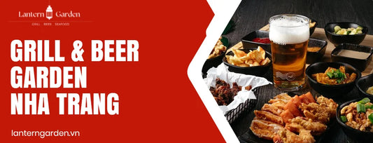 Grill & beer garden Nha Trang